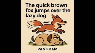 The Quick Brown Fox vs The Lazy Dog 🦊🐶 | Pangram Explained #shorts
