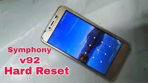 Symphony V92 Hard Reset | Symphony V92 Unlock Pattern/Pin Password 100% Working