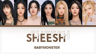 BABYMONSTER 'SHEESH’ Lyrics (베이비몬스터) Highlight Coded Lyrics