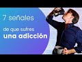 7 señales de que SUFRES una ADICCIÓN  🧲⚡️🥺