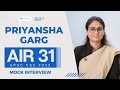 Priyansha garg rank 31 ias  upsc 2022  upsc 2022 mock interview  ias interview