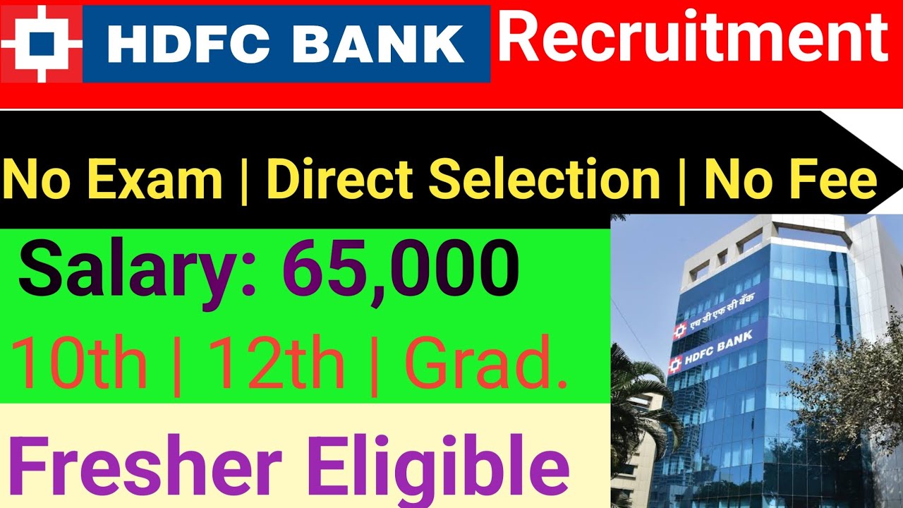 HDFC Bank Job 2023, Fresher Eligible Jammu and Kashmir New Jobs 2023