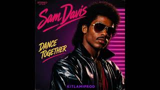 SAM DAVIS / DANCE TOGETHER 1986