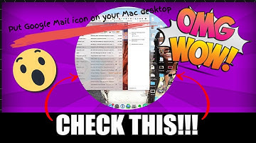 How to put Google Mail Icon on your Desktop or in Dock (Mac)