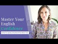 Master Your English Skills & Confidence — 4 Steps for Effective Practice