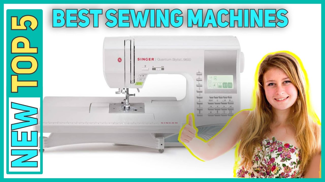 Best Sewing Machines 2023 Top 5 Sewing Machines YouTube