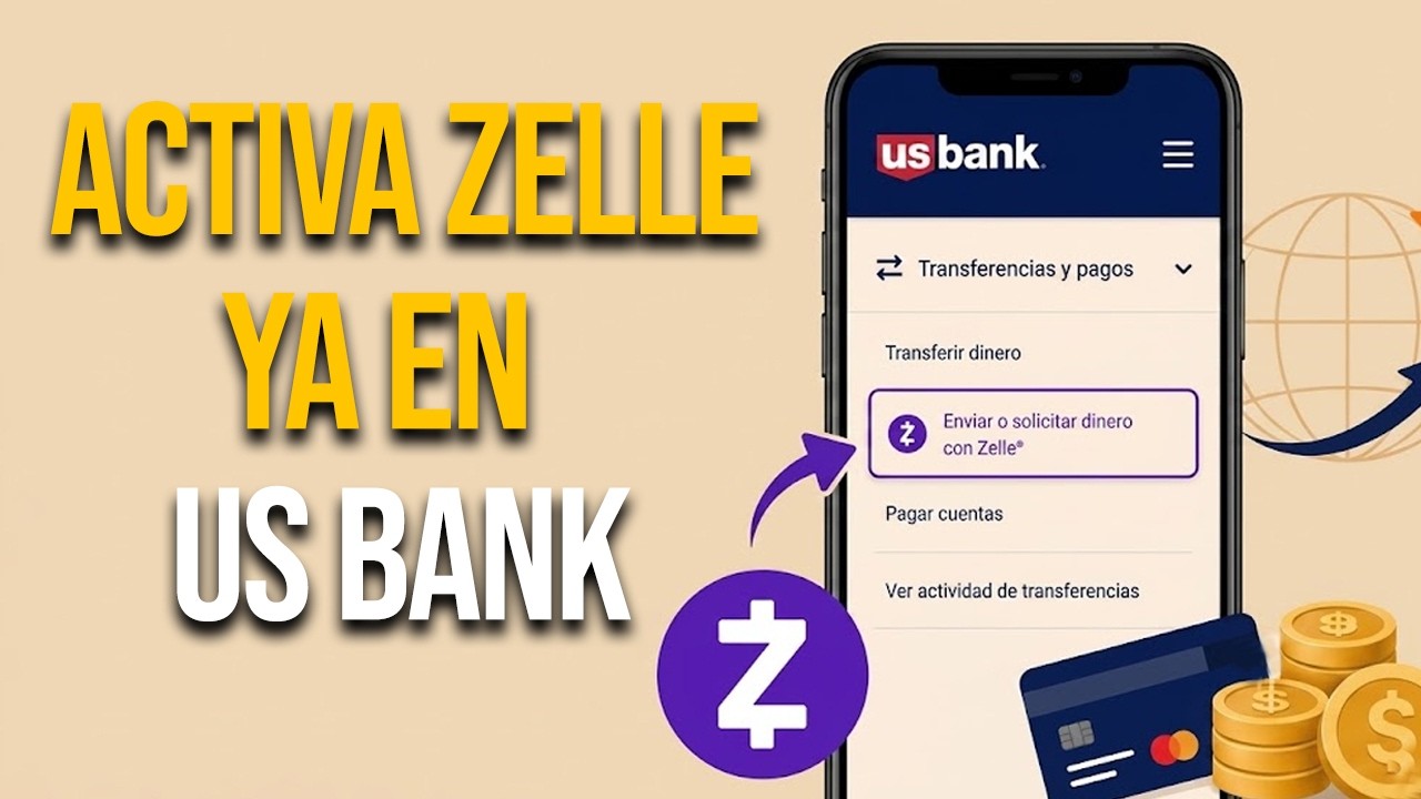 Cómo Activar Zelle en US Bank Paso a Paso