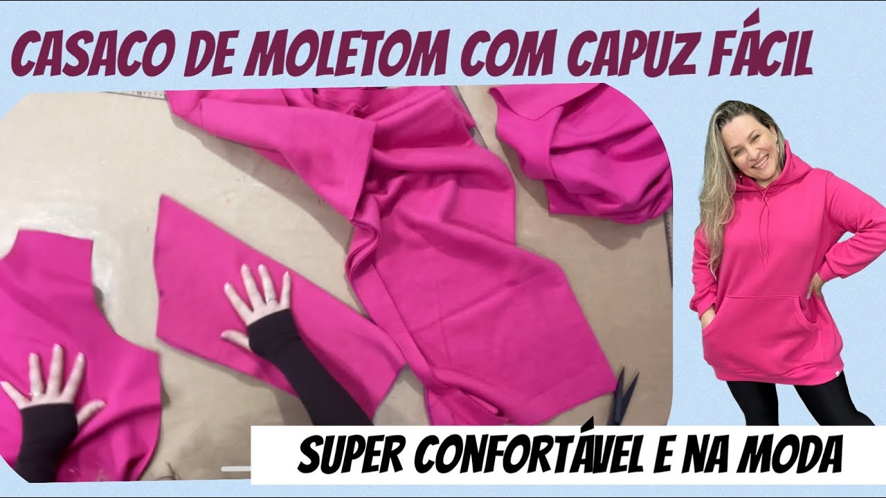 CASACO DE MOLETOM COM CAPUZ FÁCIL DE FAZER, passo a passo do corte e costura 
