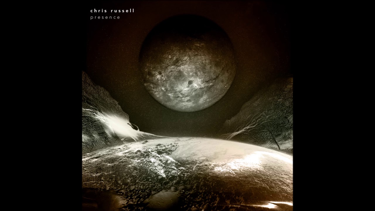 Chris Russell - Presence | Full Album