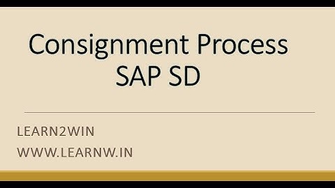 Consignment process sap sd | customer consignment sap sd | consignment issue | consignment return