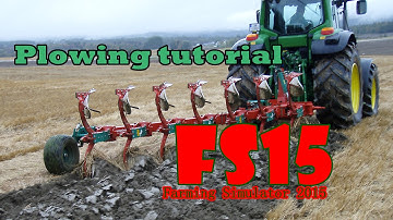 Tutorial 1: Plowing [Farming Simulator 2015]