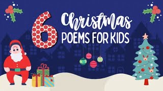 6 Christmas Poems For Kids (Spoken Word) 🎅
