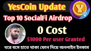 Top 10 SocialFi airdrop || 0 cost & earning Grantee $1000 minimum ||