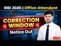 RBI Office Attendant 2026 Form Fill Up & Correction Window Details | Exam कब होगा? By Vikas Sir