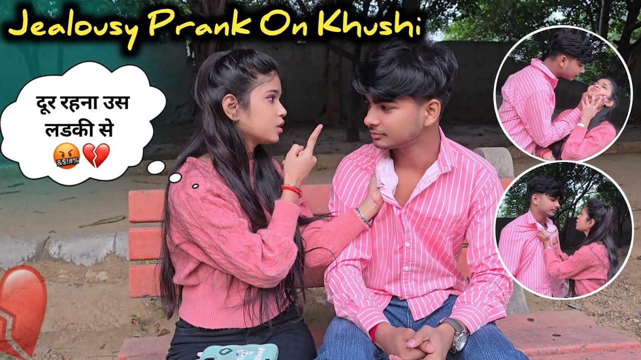 TUMHARI ACCHI DOST SIRF MAI HU 🤬🥲 || JEALOUSY PRANK ON KHUHSI😱 || Anand & Khushi