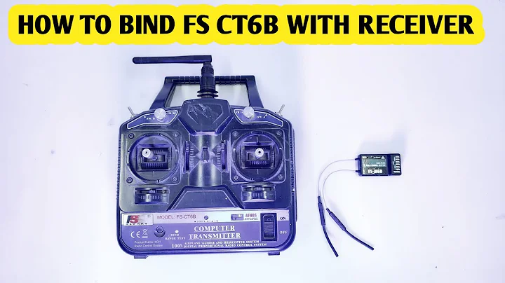 How to bind fs ct6b transmitter/ binding fsct6b / transmitter and receiver