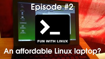 Affordable Linux Laptop? | Fun With Linux #2