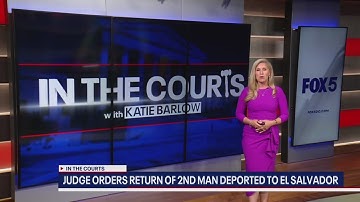 Judge orders return of second man deported to El Salvador