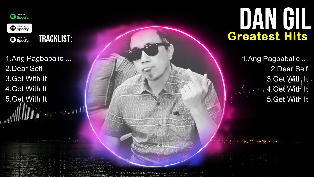 Dan Gil ~ Dan Gil Playlist 🍃 Dan Gil 2024 Hits 🍃 Dan Gil Greatest Hits