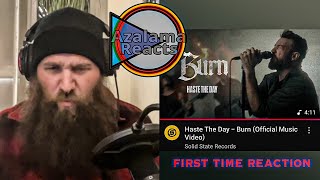 Haste The Day - Burn / First Time Reaction