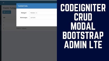 Tutorial CRUD codeigniter dengan Admin LTE dan Modal Bootstrap