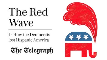 The Red Wave: How the Democrats lost Hispanic America | Podcasts
