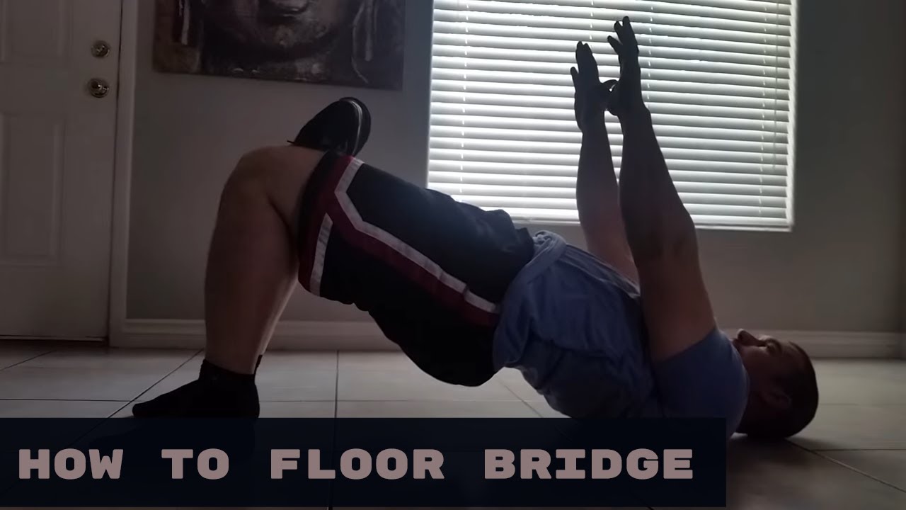 Floor Bridge Hold Youtube