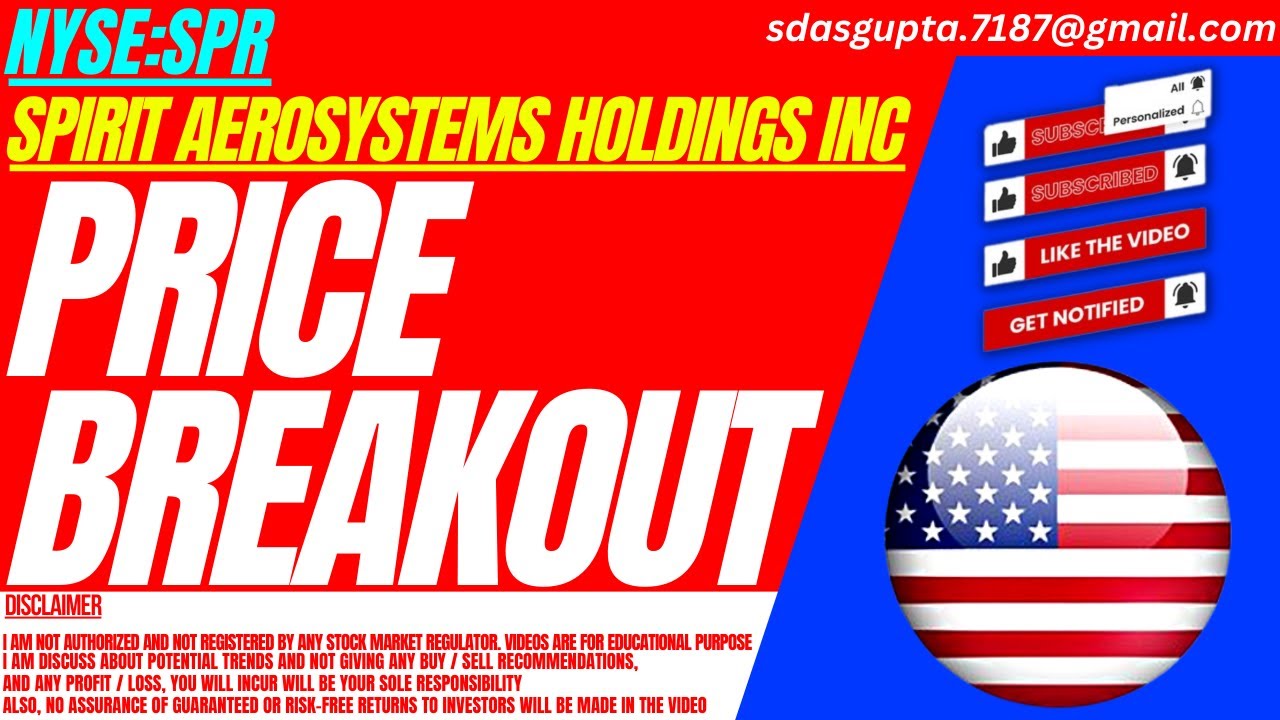 PRICE BREAKOUT : SPR STOCK ANALYSIS | SPIRIT AEROSYSTEMS STOCK