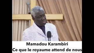 Mamadou Karambiri: Ce que le royaume attend de nous