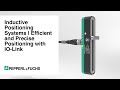 Inductive positioning systems  efficient and precise positioning with iolink