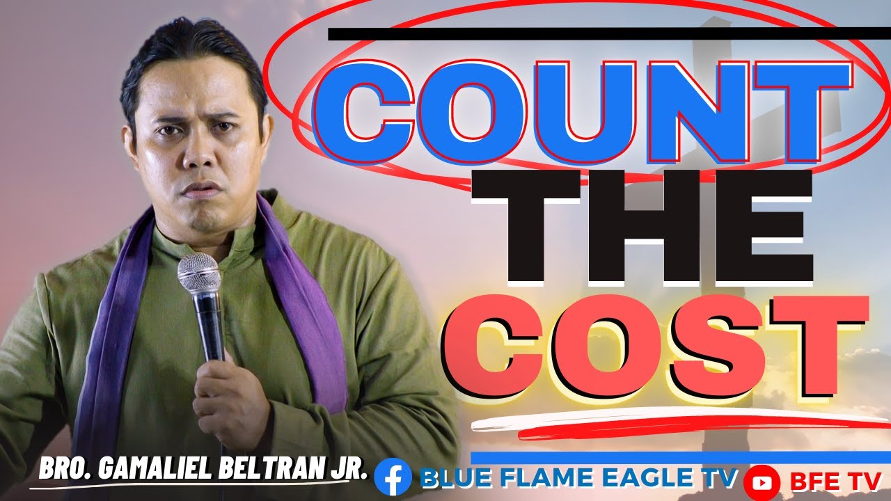 Highlight Video: Count The Cost | Bro. Gamaliel Beltran Jr. | BFE TV