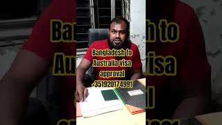 Bangladesh to Australia visa approval available