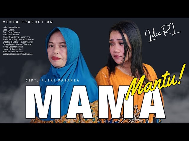 MAMA MANTU - LILIS RL ( Official Music Video ) class=