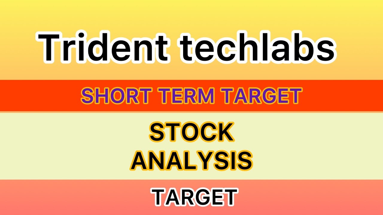 TRIDENT TECHLABS LTD SHARE ANALYSIS | TRIDENT TECHLABS SHARE TARGET UPPER CIRCUIT STOCK 01-07-2024