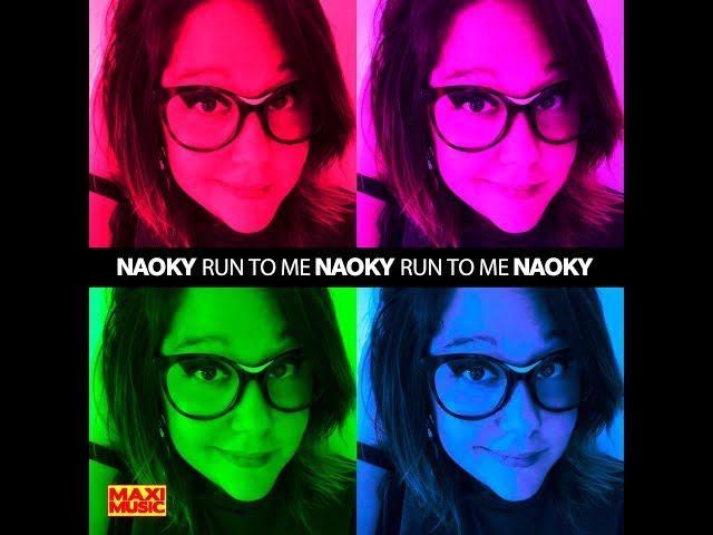 Naoky - Run To Me