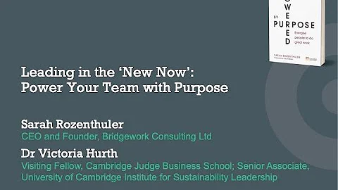 Leading in the New Now: Power Your Team with Purpose