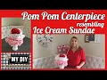 Pom pom centerpiece DIY | UNDER $5!