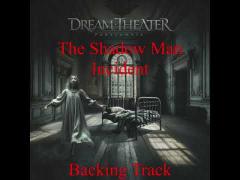 8. The Shadow Man Incident - GUITAR BACKING TRACK Dream Theater