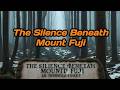 The Silence Beneath Mount Fuji
