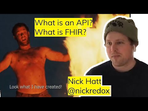 What is an API? What is FHIR? a Redox Tech Talk with Nick Hatt