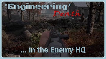 Hell Let Loose - ‘Engineering’ Death… in the Enemy HQ. #hellletloose
