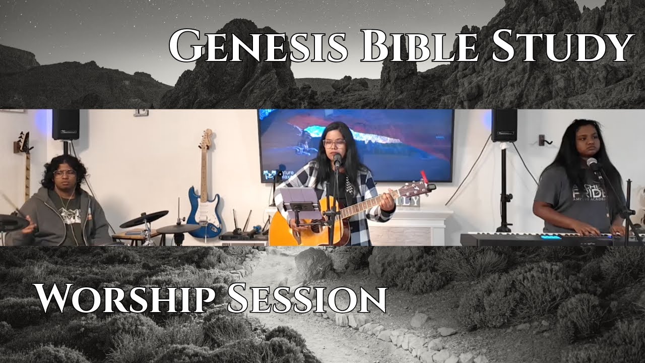Home Worship Session | Genesis Bible Study (Hymns and Worship Songs)