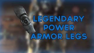 Fallout 4: LEGENDARY Power Armor  Location - Honor and Vengeance Legendary Power Armor legs