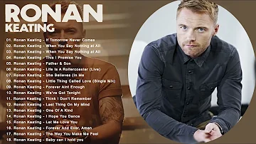 Ronan Keating Greatest Hits Full Album 2021 - Ronan Keating Best Songs Playlist 2021