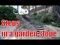 How to make steps in a garden slope How to make steps in a garden slope