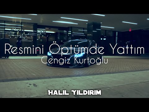 Cengiz Kurtoğlu - Resmini Öptümde Yattım ( Halil Yıldırım Remix )