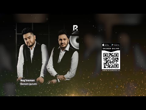 Benom guruhi - Sog'inaman | Беном гурухи - Согинаман (AUDIO)