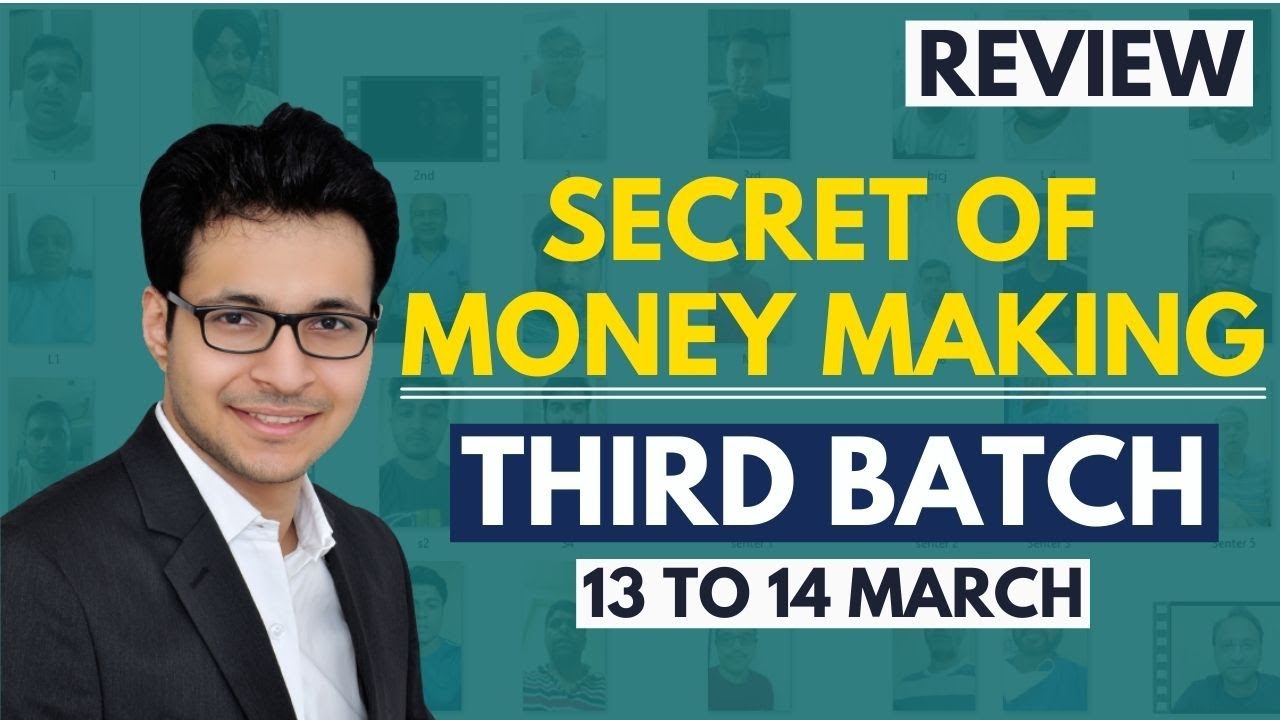 SECRET OF MONEY MAKING - BATCH 3 REVIEW | ANANT LADHA |