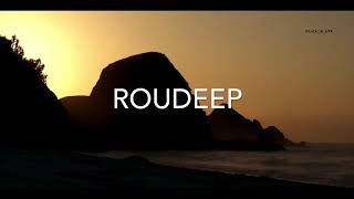 Roudeep - Baby You  - Video Edit @catalin_wpr