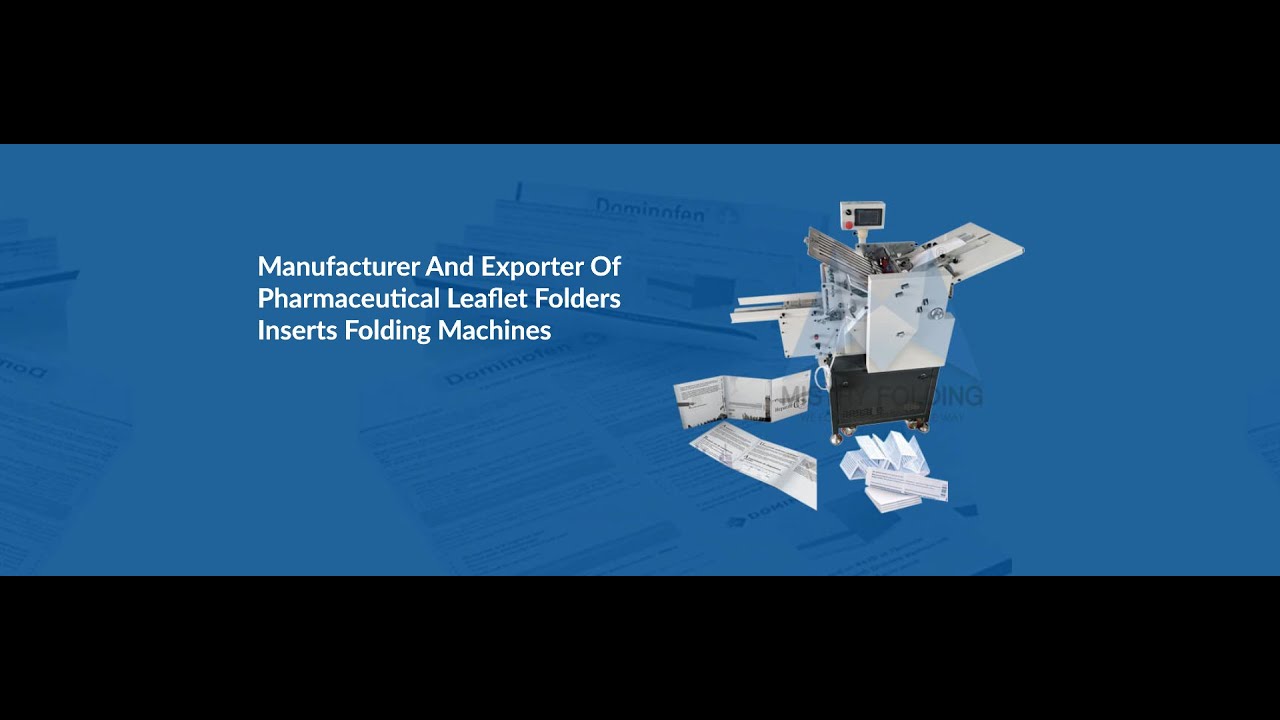AUTOMATIC PHARMACEUTICAL LEAFLET FOLDING MACHINE PAPER LEAFLET FOLDING MACHINE 4PFF MISTRY FOLDING